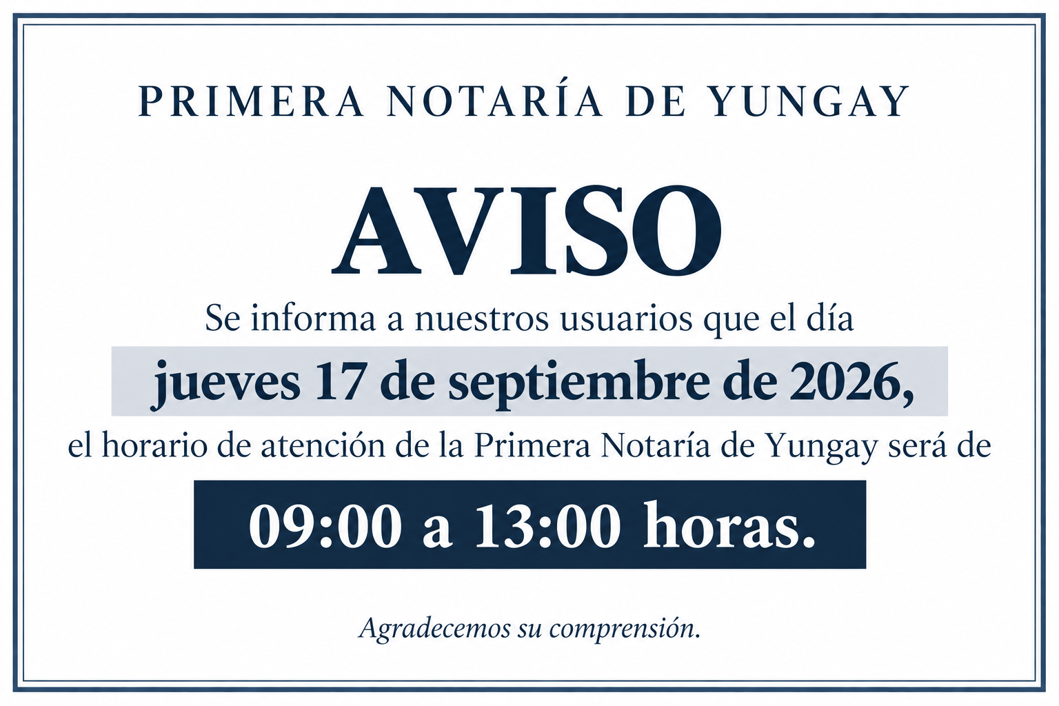 Aviso: el jueves 17 de septiembre de 2026 la atención será de 09:00 a 13:00 horas.